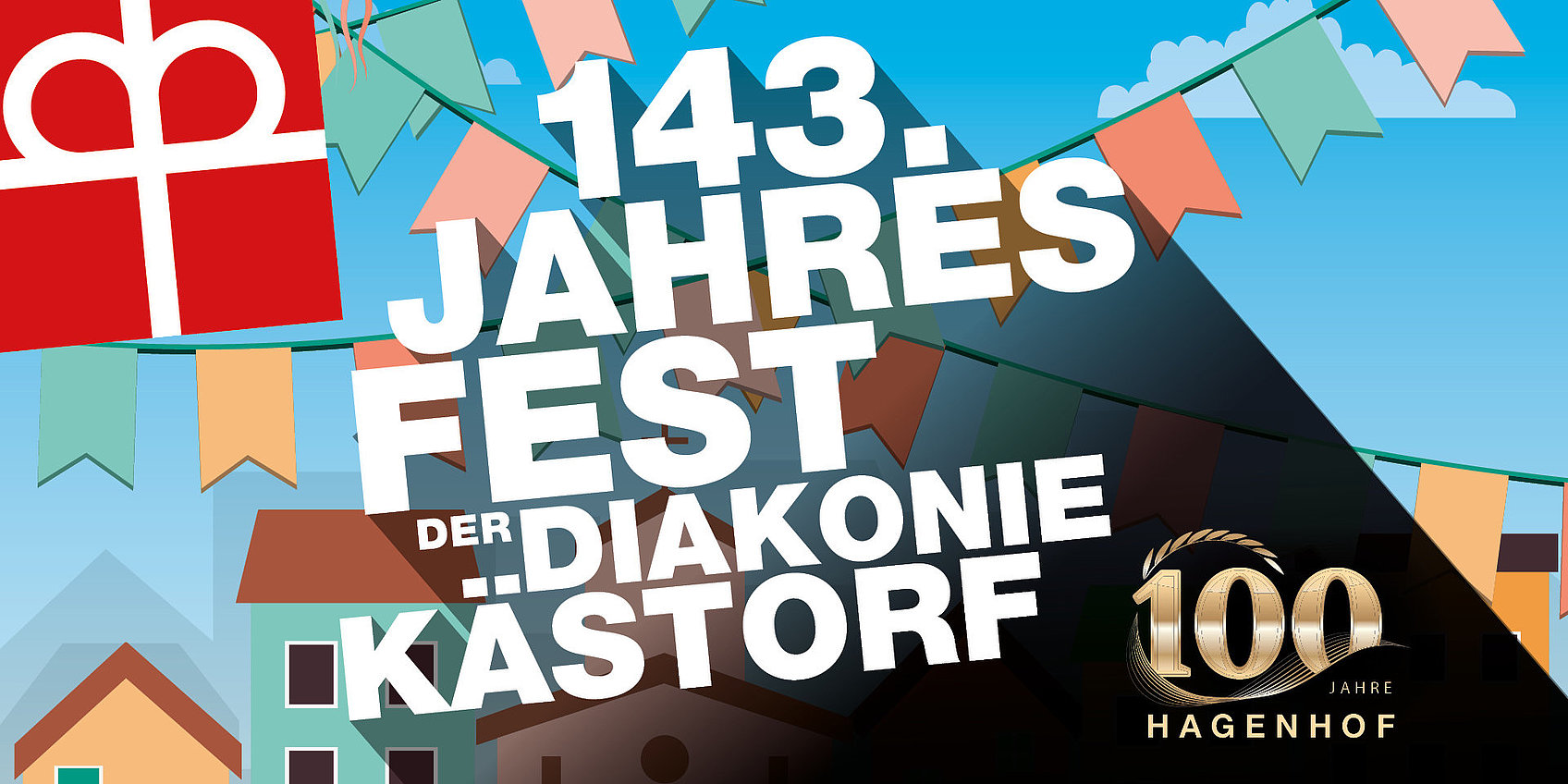 Buntes Poster mit Wimpelgirlanden, Geschenk‑Icon, Text „143. Jahresfest der Diakonie Kästorf“, stilisierte Gebäude und Jubiläumszahl 100.