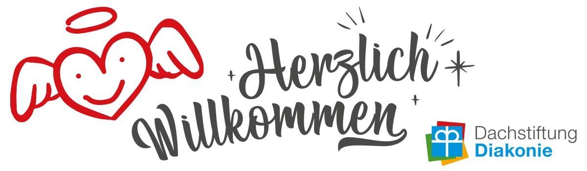 Herz mit Flügeln und Heiligenschein neben Schrift Herzlich Willkommen und Dachstiftung Diakonie
